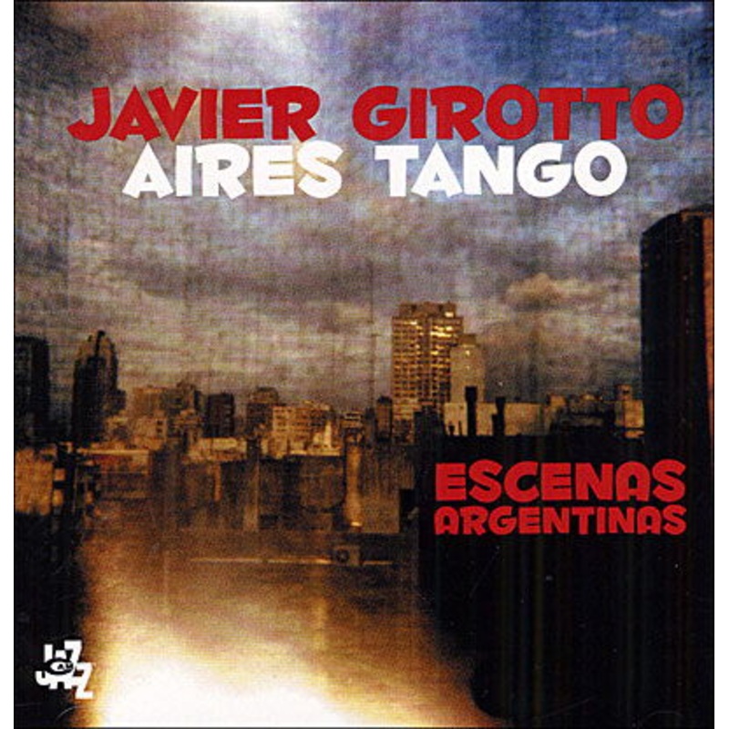 Aires Tango  Escenas Argentinas (CD) (2007)