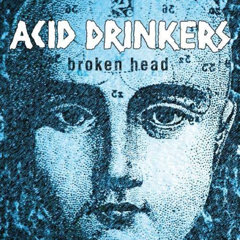 Acid Drinkers  Broken Head (CD) [Remastered edition] [Digipak] (2009)