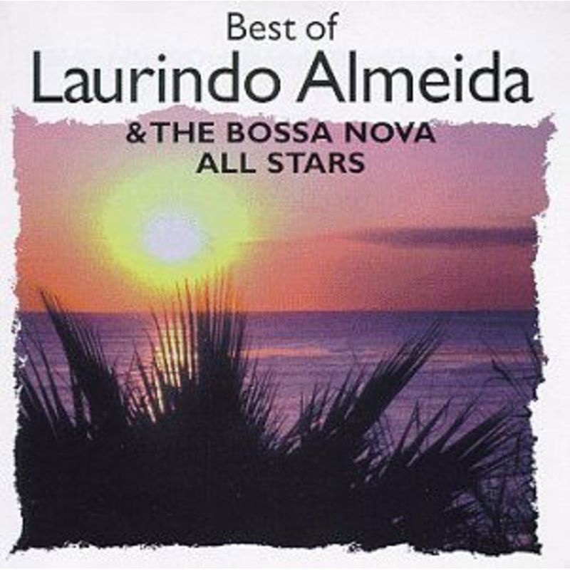 Almeida,laurindo & Bossa Nova  Best of (CD) (1996)