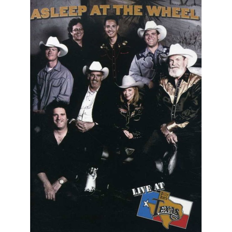 Asleep at Wheel  Live at Billy Bob’s Texas (DVD) (2003)