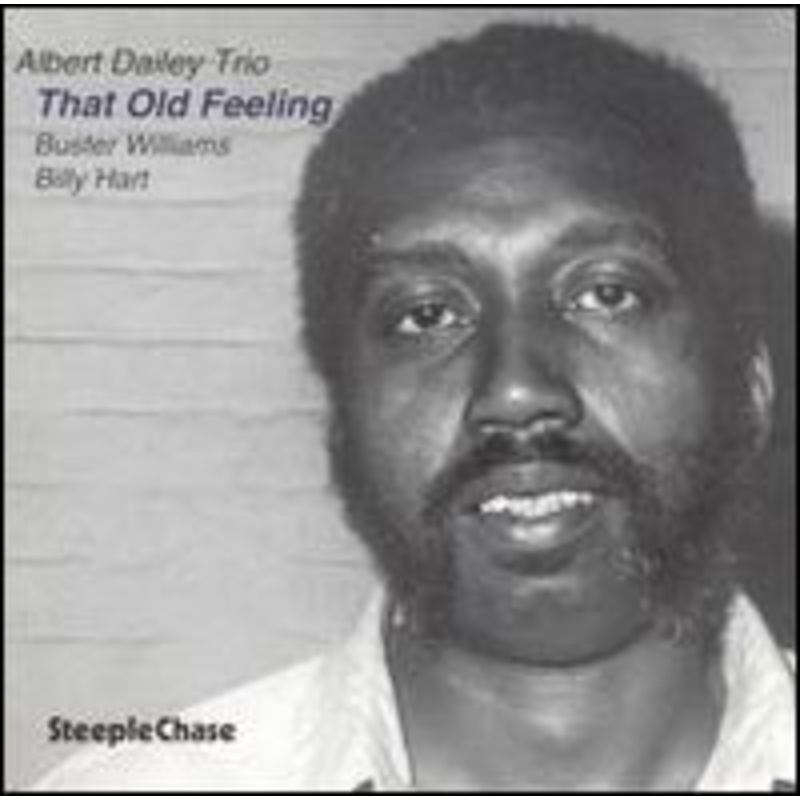 Albert Dailey Trio  That Old Feeling (CD) (1995)