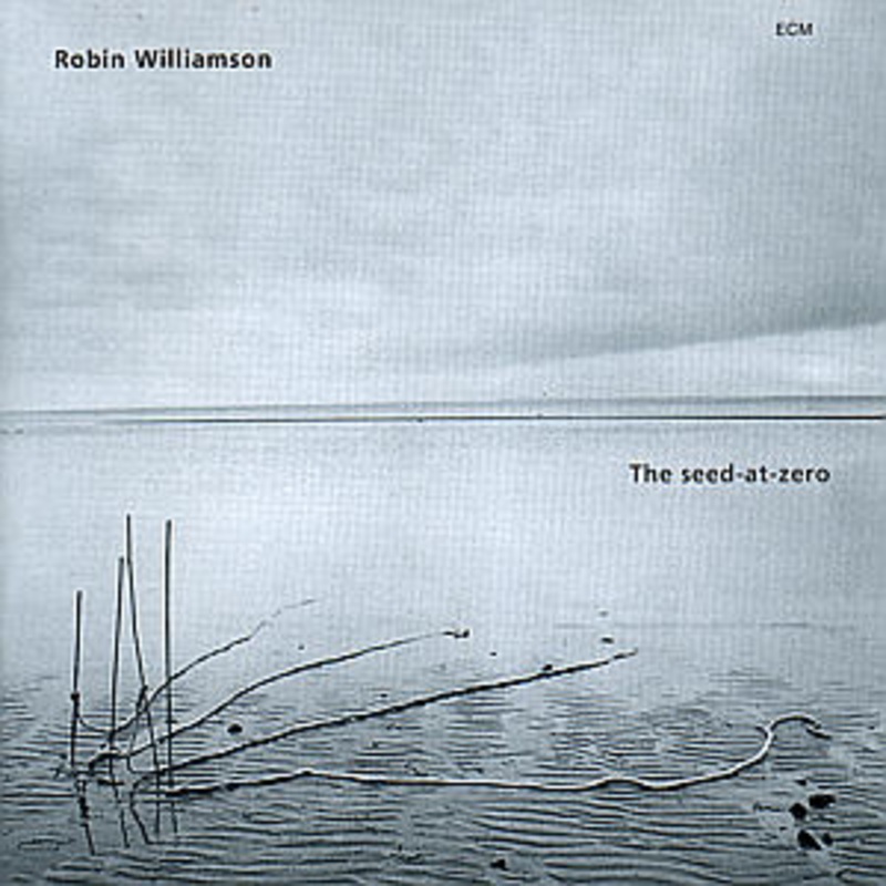 Williamson Robin  The Seed-at-zero (CD) (2000)