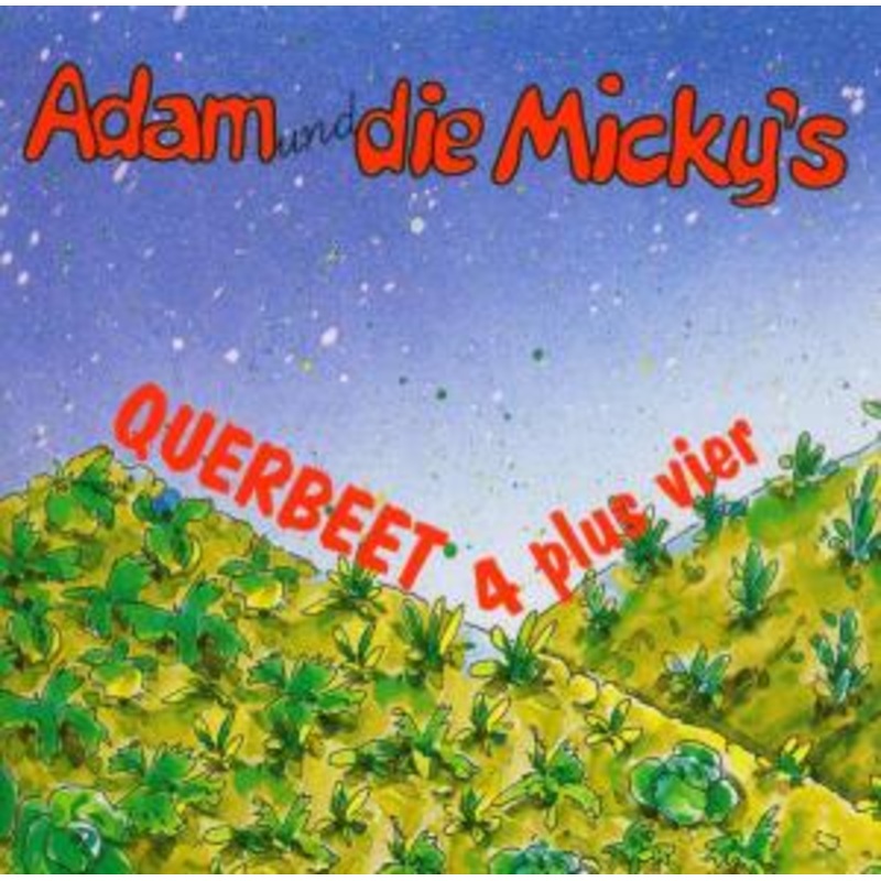 Adam & Die Micky’s  Querbeet 4 Plus 4 (CD) (2005)