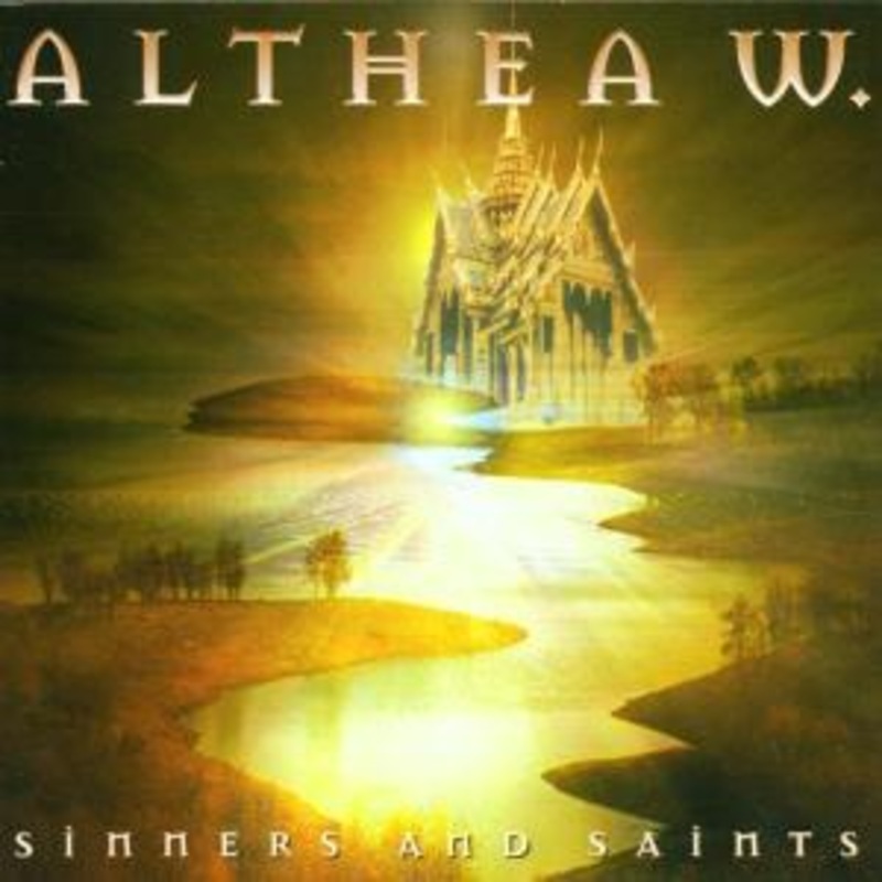 Althea W.  Sinners & Saints (CD) (2004)
