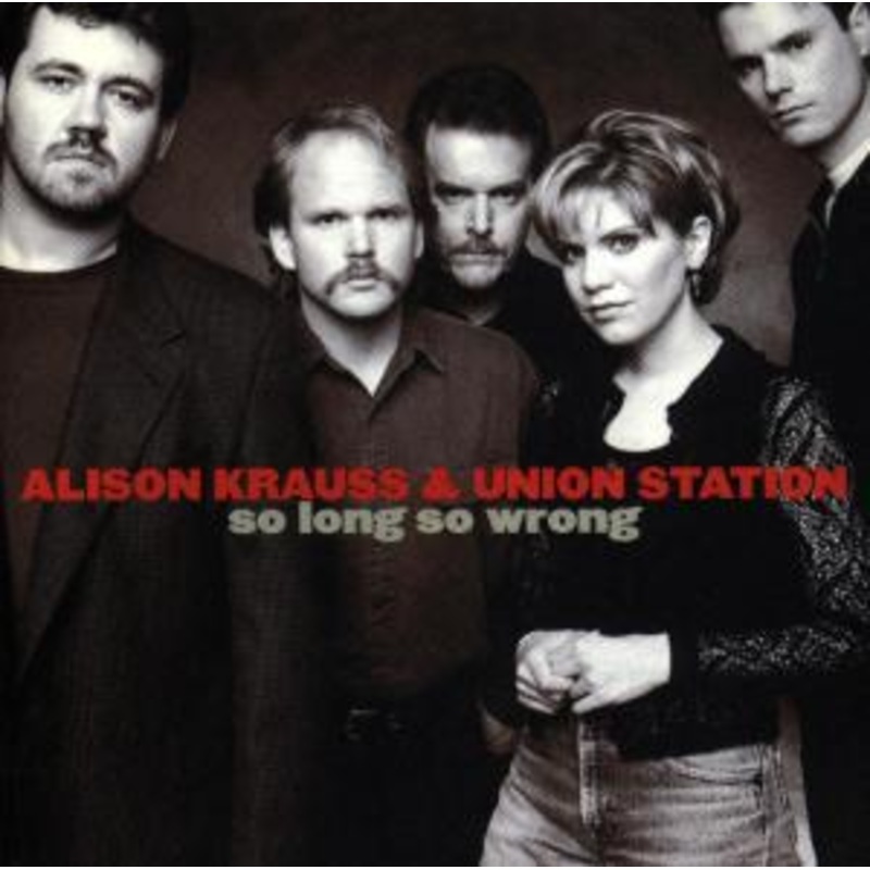 Alison Krauss  So Long So Wrong (CD) (1997)