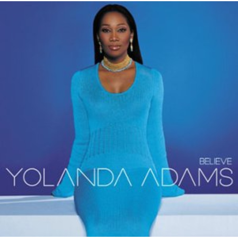 Yolanda Adams  Believe (CD) (2001)