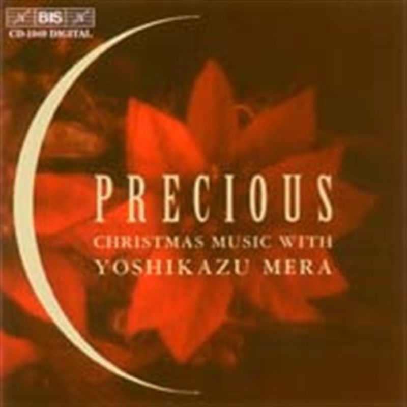 Yoshikazu Mera  Precious: Christmas Music with Yoshikazu Mera (CD) (1999)