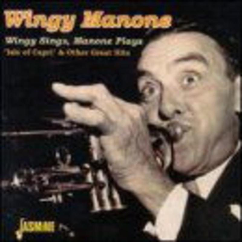 Wingy Manone  Wingy Sings Manone Plays Isle of Capri & Other G.h (CD) (2000)
