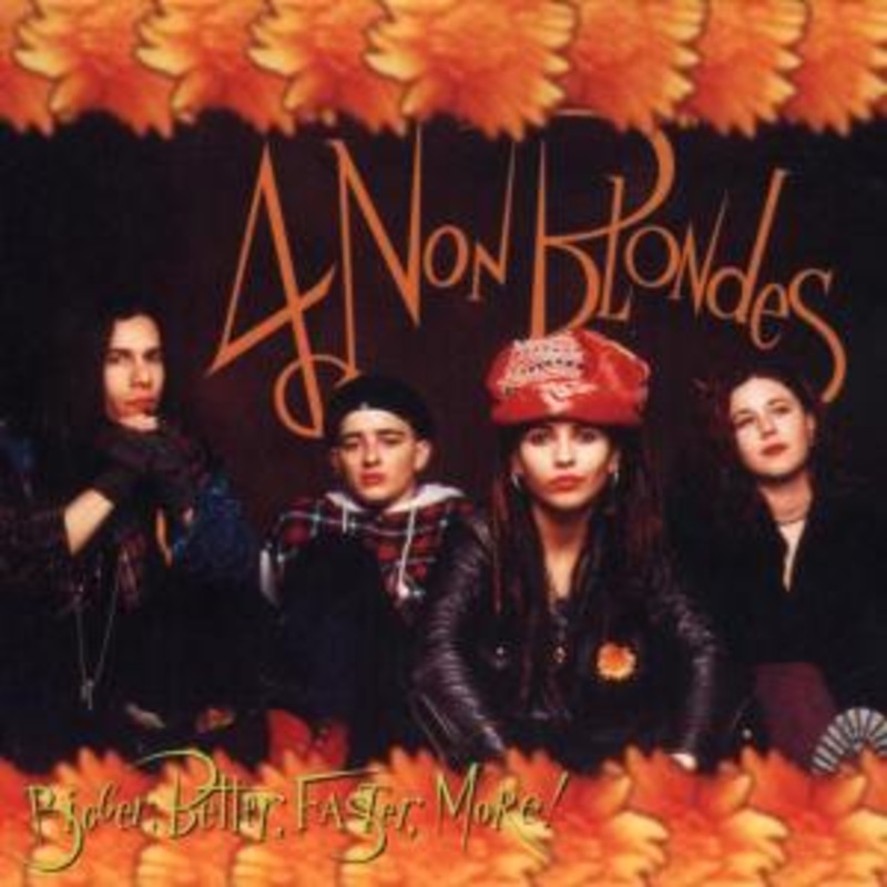 4 Non Blondes  Bigger, Better, Faster, More ! (CD) (1996)
