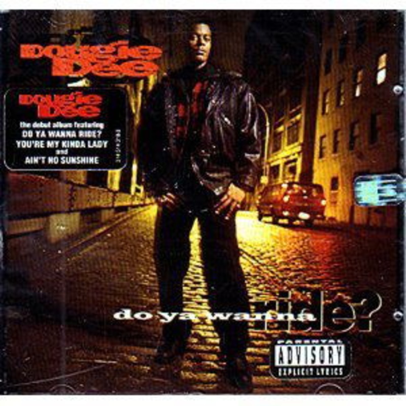 Dougie Dee  Do Ya Wanna Ride (CD) (2008)