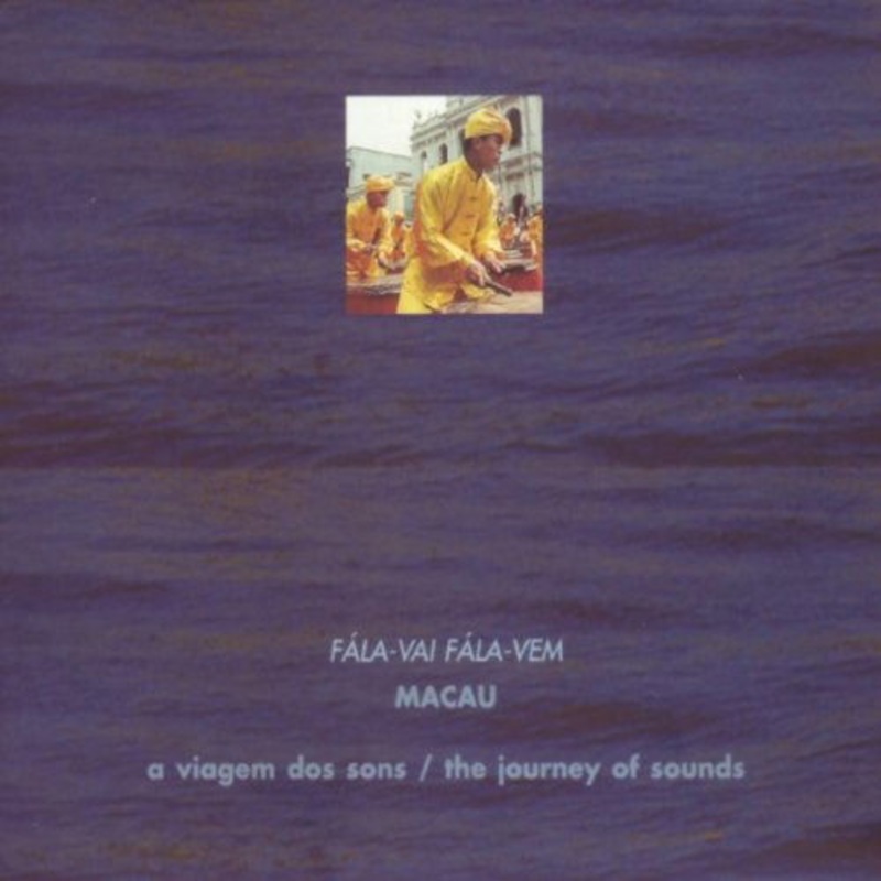 Various Artists  Fla-Vai Fla-Vem Macau: A Viagem Dos Sons / The Journey Of Sounds (CD) (2017)