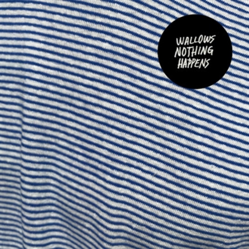 Wallows – Nothing Happens – VINYL LP